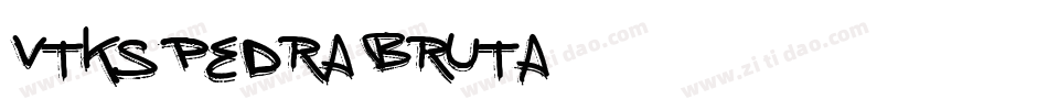 Vtks Pedra Bruta字体转换